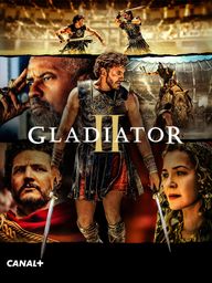 Gladiator II (sur CANAL+)